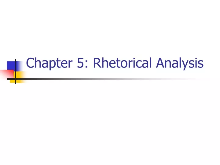 chapter 5 rhetorical analysis