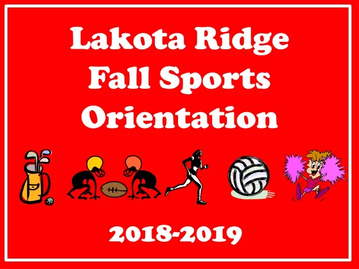 lakota ridge fall sports orientation