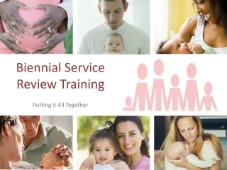 Biennial Service Review Training