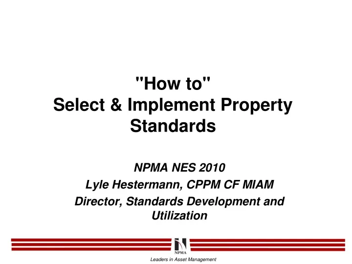 how to select implement property standards