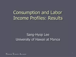 Consumption and Labor Income Profiles: Results