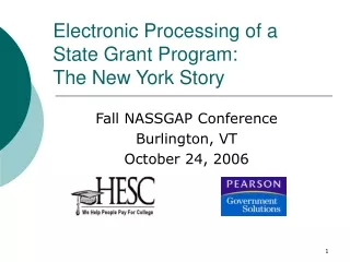 Electronic Processing of a  State Grant Program: The New York Story