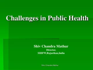 Challenges in Public Health