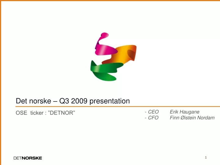 det norske q3 2009 presentation