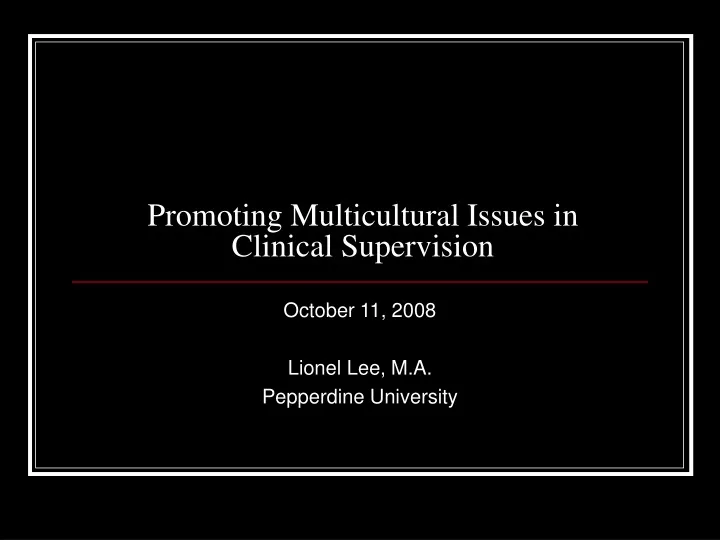 promoting multicultural issues in clinical supervision