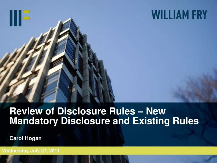 review of disclosure rules new mandatory disclosure and existing rules