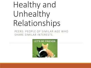 Healthy and Unhealthy Relationships