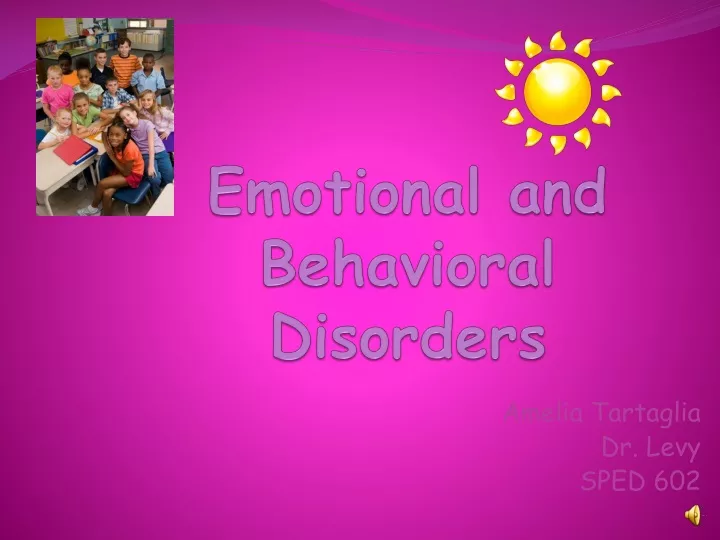 emotional and behavioral disorders