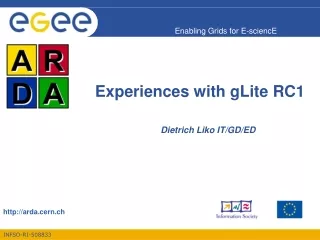 Experiences with gLite RC1