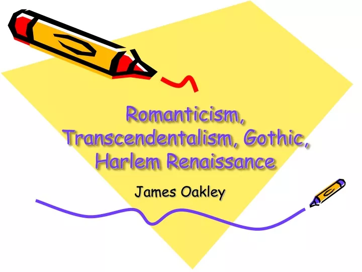 romanticism transcendentalism gothic harlem renaissance