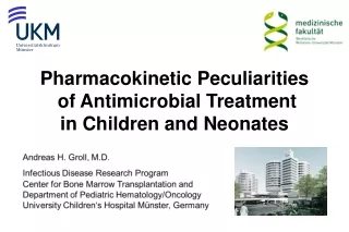 Pharmacokinetic Peculiarities  of Antimicrobial Treatment in Children and Neonates