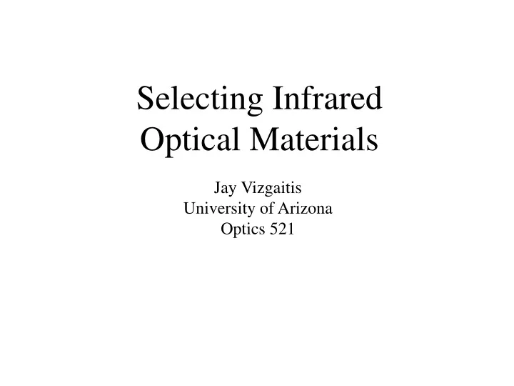 selecting infrared optical materials