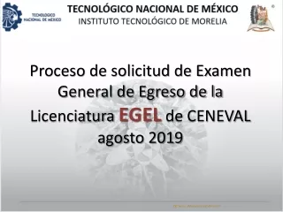 Proceso de solicitud de Examen General de Egreso de la Licenciatura EGEL de CENEVAL  agosto 2019