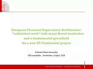 European Financial Supervisory Architecture: “unfinished work” with many Brexit headaches