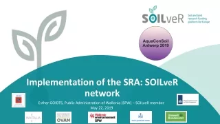 Implementation of the SRA:  SOIL ve R  network