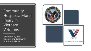 Community Hospices: Moral Injury in Vietnam Veterans