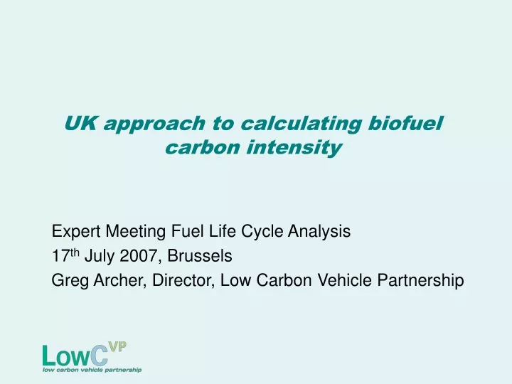 uk approach to calculating biofuel carbon intensity