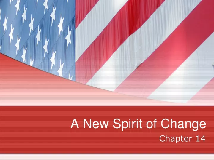 a new spirit of change