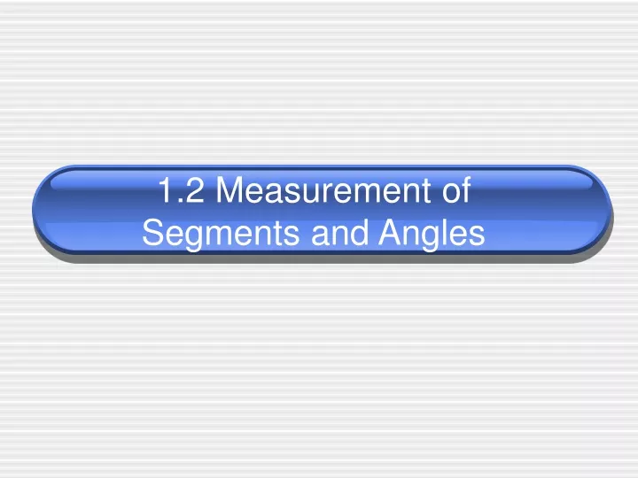 1 2 measurement of segments and angles