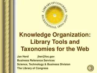 Knowledge Organization: Library Tools and Taxonomies for the Web