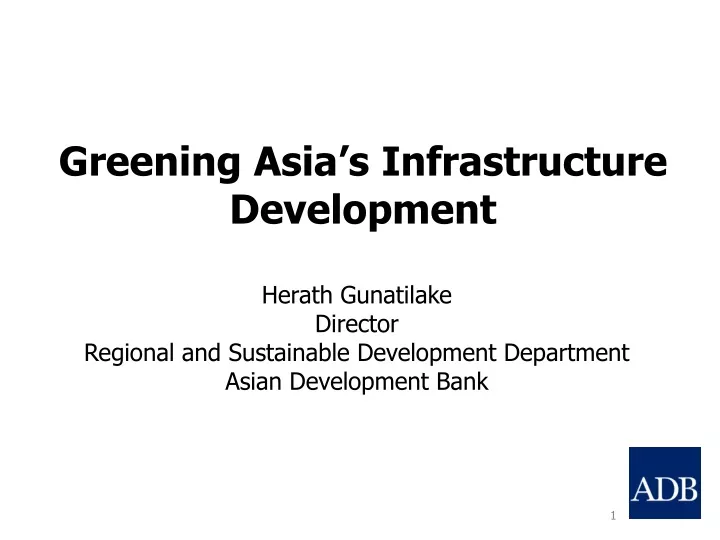 greening asia s infrastructure development