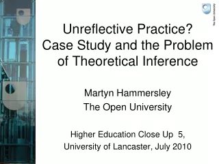 Unreflective Practice?  Case Study and the Problem of Theoretical Inference