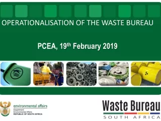 OPERATIONALISATION OF THE WASTE BUREAU  PCEA,  19 th  February 2019