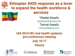 Ethiopian AIDS response as a lever to expand the health workforce &amp; services