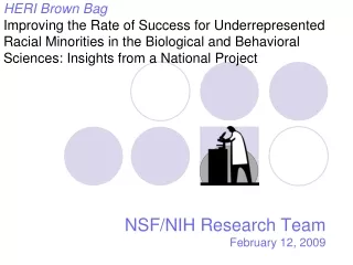 NSF/NIH Research Team February 12, 2009