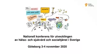 Nationell k onferens  för  utvecklingen  av hälso- och sjukvård och socialtjänst  i Sverige