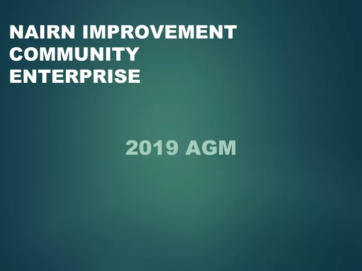 nairn improvement community enterprise