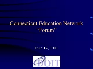 Connecticut Education Network “Forum”
