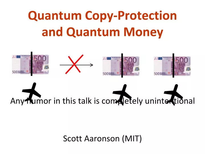 quantum copy protection and quantum money