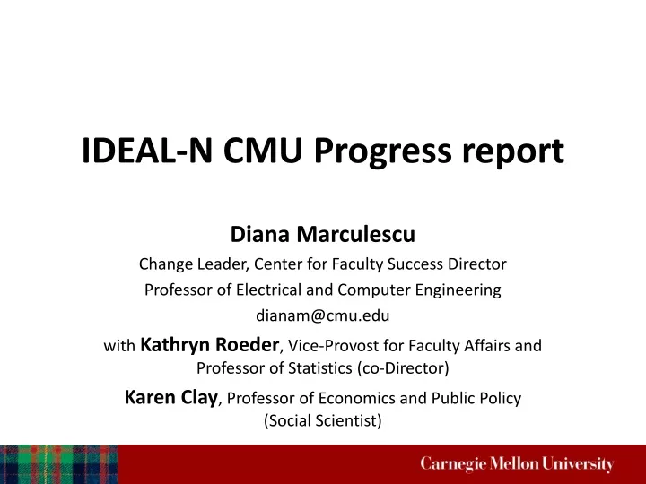 ideal n cmu progress report