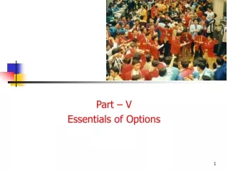 Part – V Essentials of Options