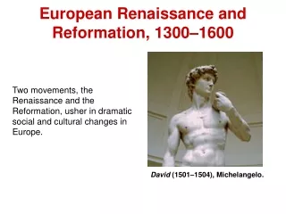 European Renaissance and  Reformation, 1300–1600