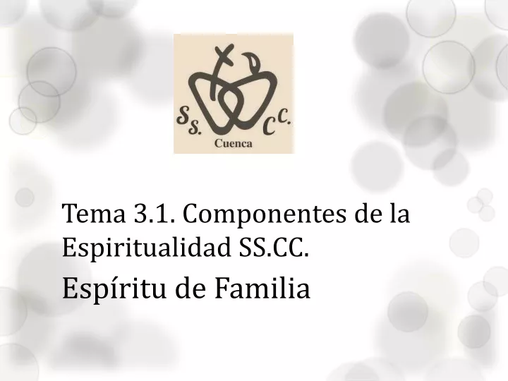 tema 3 1 componentes de la espiritualidad ss cc