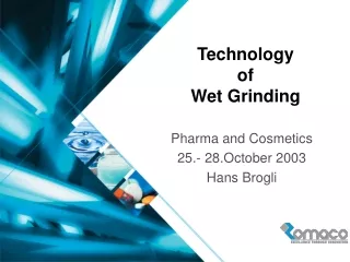 Technology of Wet Grinding