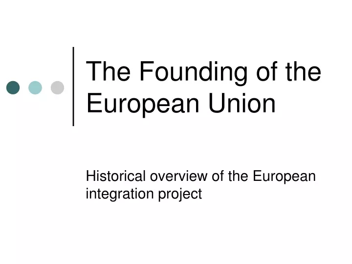 the founding of the european union