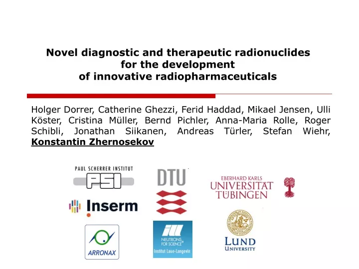 novel diagnostic and therapeutic radionuclides