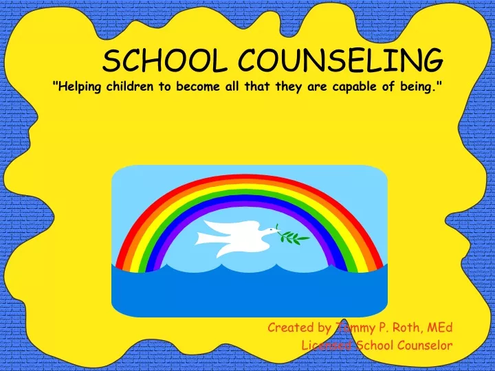 school counseling helping children to become all that they are capable of being