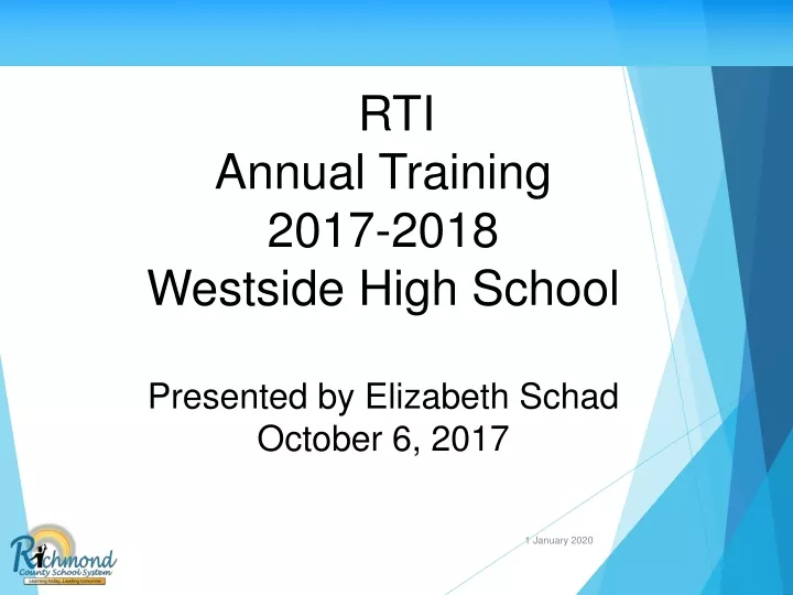 rti annual training 2017 2018 westside high school presented by elizabeth schad october 6 2017