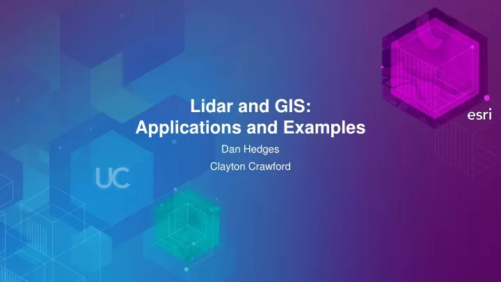lidar and gis applications and examples