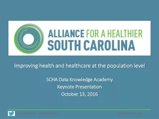 Improving health and healthcare at the population level SCHA Data Knowledge Academy