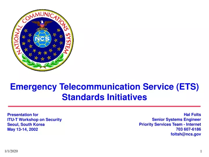 emergency telecommunication service ets standards initiatives