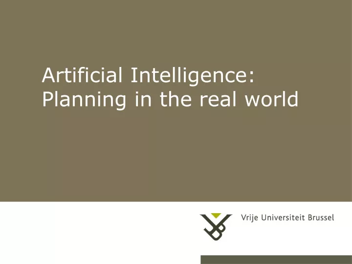 artificial intelligence planning in the real world