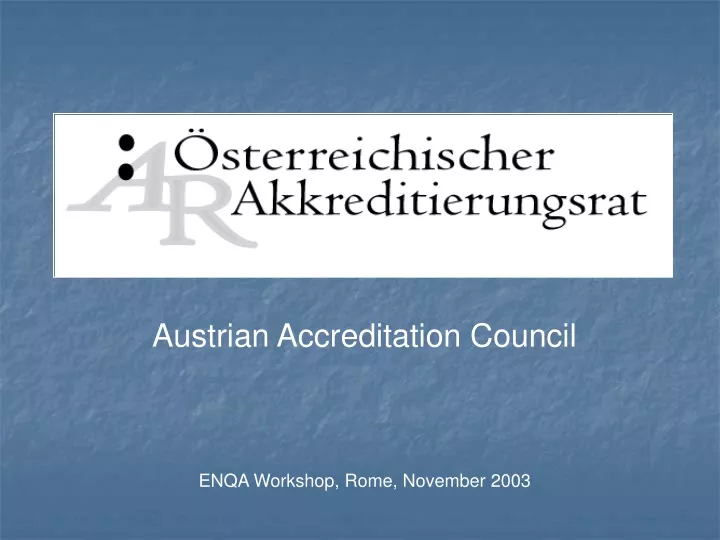 austrian accreditation council enqa workshop rome