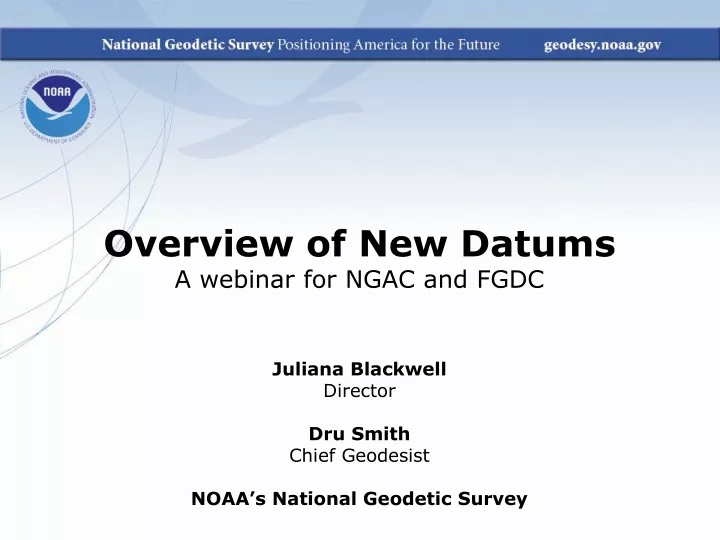 overview of new datums a webinar for ngac