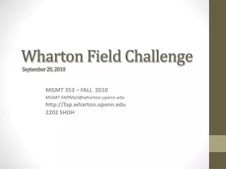 Wharton Field Challenge  September 20, 2010