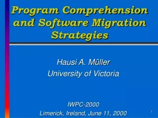 Program Comprehension  and Software Migration Strategies
